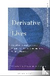 Newhall Rademacher, Virginia (Associate Professor of Literature and Cultural Studies - Derivative Lives