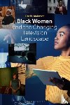 Anderson, Dr. Lisa M. (Arizona State University - Black Women and the Changing Television Landscape