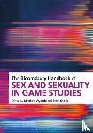  - The Bloomsbury Handbook of Sex and Sexuality in Game Studies