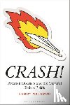Malamud, Randy - Crash!: Aviation Disasters and the Cultural Debris Fields