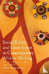 Wariboko, Dr. or Prof. Nimi (Walter G. Muelder Professor of Social Ethics, Boston University, USA) - Social Ethics and Governance in Contemporary African Writing