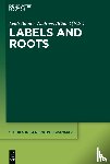  - Labels and Roots