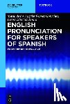 Gomez Gonzalez, Maria de los Angeles, Sanchez Roura, Teresa - English Pronunciation for Speakers of Spanish