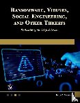 BOURNE, Kelly - Ransomware, Viruses, Social Engineering and Other Threats
