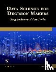 Herman, Erik - Data Science for Decision Makers