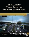 Mahendra, Adhiguna, Wisudawan, Hasbi - Intelligent Video Analytics