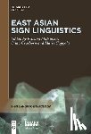  - East Asian Sign Linguistics