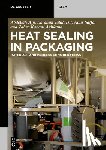 Ajji, Abdellah, Jalali Dil, Ebrahim, Saffar, Amir, Kanani Aghkand, Zahra - Heat Sealing in Packaging