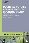  - Multidisciplinary Perspectives on Multilingualism