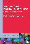  - Visualizing Digital Discourse