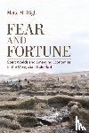 High, Mette M. - Fear and Fortune