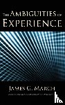 March, James G. - The Ambiguities of Experience