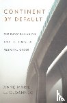Le Gloannec, Anne Marie - Continent by Default