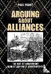 Poast, Paul - Arguing about Alliances