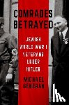 Geheran, Michael - Comrades Betrayed