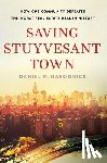 Garodnick, Daniel R. - Saving Stuyvesant Town