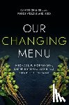 Hoffmann, Michael P., Koplinka-Loehr, Carrie, Eiseman, Danielle L. - Our Changing Menu