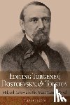 Fusso, Susanne - Editing Turgenev, Dostoevsky, and Tolstoy