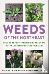 Neal, Joseph C., Uva, Richard H., DiTomaso, Joseph M., DiTommaso, Antonio - Weeds of the Northeast