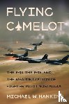 Hankins, Michael W. - Flying Camelot
