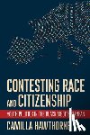Hawthorne, Camilla - Contesting Race and Citizenship