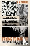 Gundur, Rajeev V. - Trying to Make It