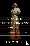 Thurman, Kira - Singing Like Germans