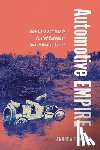 Denning, Andrew - Automotive Empire: How Cars and Roads Fueled European Colonialism in Africa