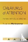 Wankhammer, Johannes - Creatures of Attention