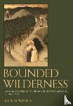 Jasper, Kathryn - Bounded Wilderness