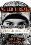 Bloom, Mia - Veiled Threats