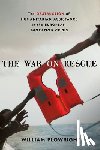 Plowright, William - The War on Rescue