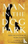 Small, Cathy A. - The Man in the Dog Park