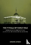 Junisbai, Barbara - The Pitfalls of Family Rule