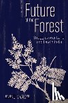 Vaidya, Anand P. - Future of the Forest