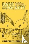 Johnson, Kimberley - Dark Concrete