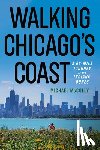 McColly, Michael - Walking Chicago's Coast