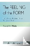 Metz, Joseph R. - The Feeling of the Form
