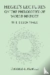 Pangle, Thomas L. - Hegel's Lectures on the Philosophy of World History