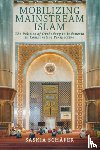 Schafer, Saskia - Mobilizing Mainstream Islam