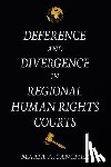 Sanchez, Maria A. - Deference and Divergence in Regional Human Rights Courts