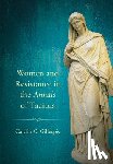 Gillespie, Caitlin C. - Women and Resistance in the "Annals" of Tacitus