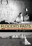 Carruthers, William - Flooded Pasts
