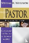 Willimon, William H. - Pastor: Revised Edition