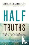 Hamilton, Adam - Half Truths Leader Guide