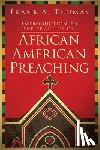 Thomas, Frank A. - Introduction to the Practice of African American Preaching