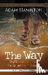 Hamilton, Adam - The Way, Expanded Paperback Edition: Walking in the Footsteps of Jesus