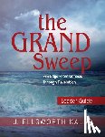 Kalas, J. Ellsworth - Grand Sweep Leader Guide, The