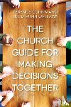 Corkin, Terence - Church Guide for Making Decisions Together, The