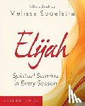 Spoelstra, Melissa - Elijah - Women's Bible Study Leader Guide